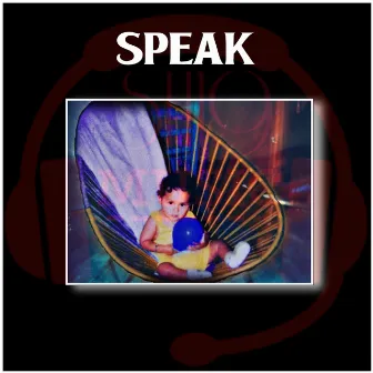 SPEAK by El SPEAK