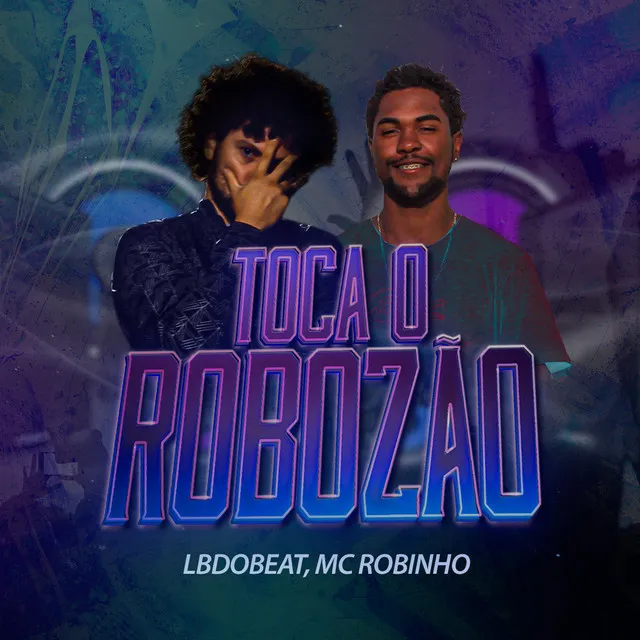 Toca o Robozão