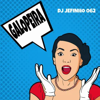 GALOPEIRA (ELETROFUNK) by DJ JEFINHO 062