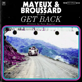 Get Back by Mayeux & Broussard