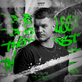 The Realest by Resolute