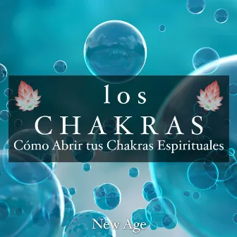 Los CHAKRAS - Cómo Abrir tus Chakras Espirituales by Zen Meditation