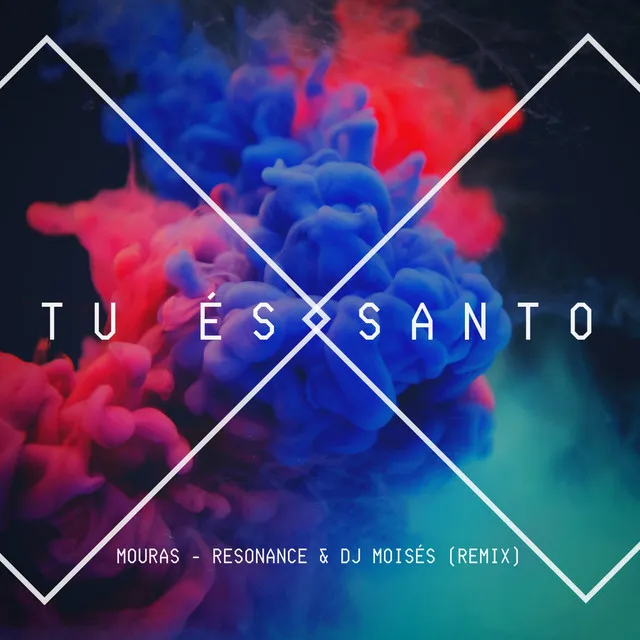 Tu És Santo - Remix