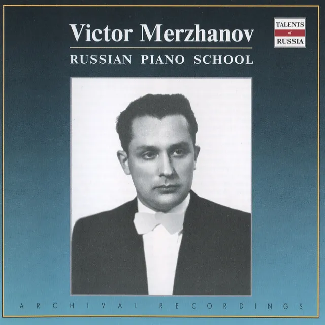 Russian Piano School: Victor Merzhanov (1951, 1955)