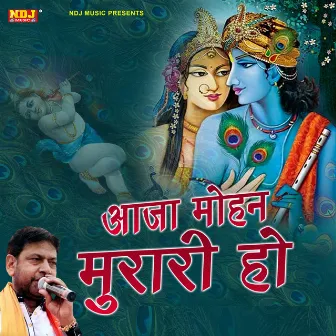 Aaja Mohan Murari Ho by 