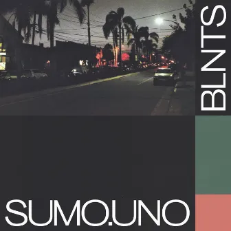 BLNTS by sumo.uno