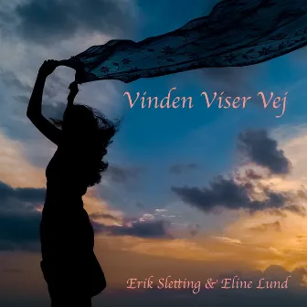 Vinden viser vej by Erik Sletting