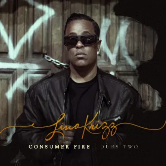 Consumer Fire - Dubs Two by Lino Krizz