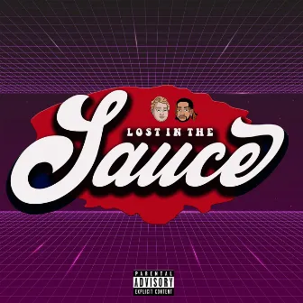 Lost In The Sauce by Mayr