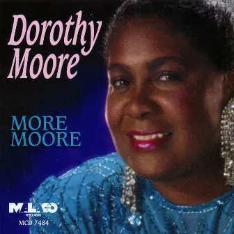 More Moore by Dorothy Moore