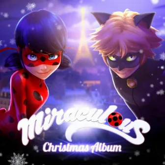 Miraculous Ladybug Christmas Album by Jeremy Zag