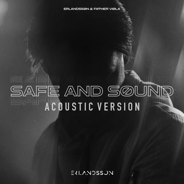 Safe and Sound - Acoustic Version