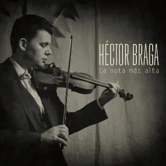 La Nota Más Alta EP (Versión Acústica) by Hector Braga