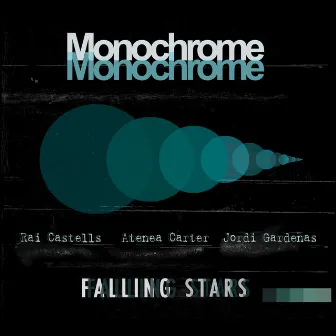 Falling Stars by Monochrome