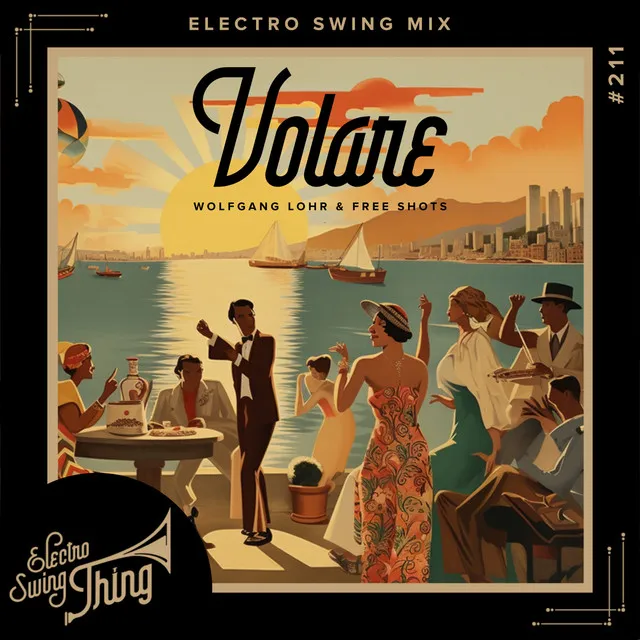 Volare - Electro Swing Mix