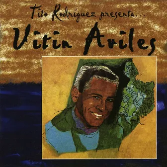 Tito Rodríguez Presenta Vitín Avilés by Vitin Aviles