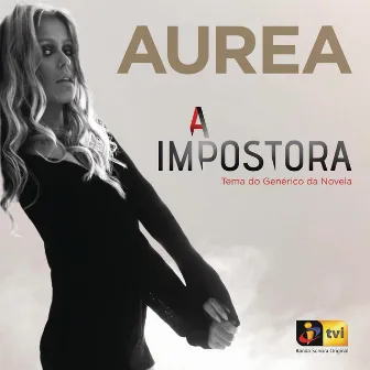 A Impostora by Aurea