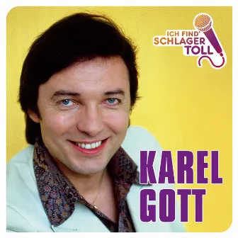 Ich find' Schlager toll by Karel Gott