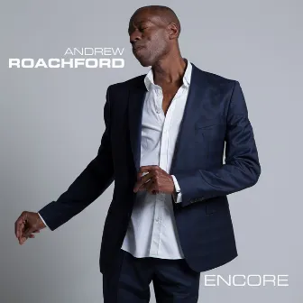 Encore by Andrew Roachford