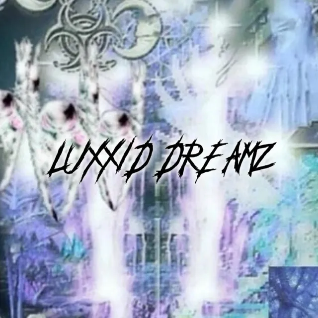 Luxxid Dreamz