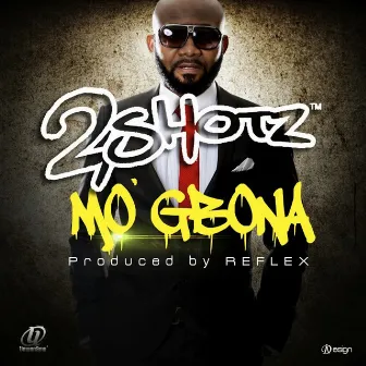 Mo' Gbona by 2Shotz