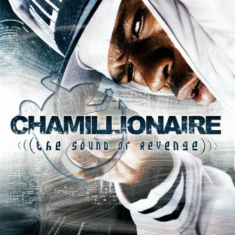 The Sound of Revenge by Chamillionaire