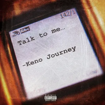 Talk To Me by Keno Journey