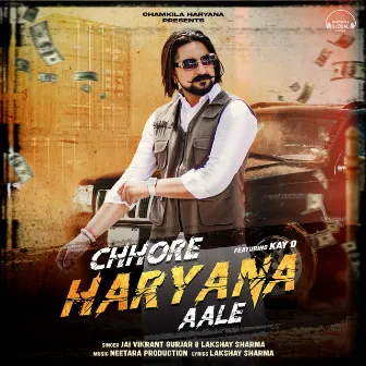 Chhore Haryana Aale by Jai Vikrant Gurjar