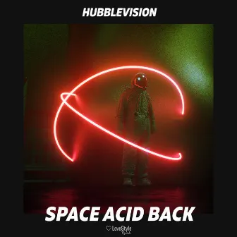 Space Acid Back by Hubblevision