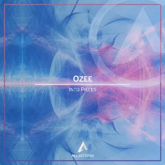 Into Pieces by Ozee