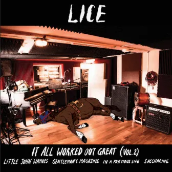 It All Worked out Great, Vol. 2 by LICE