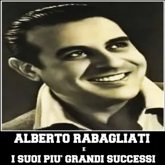 Alberto Rabagliati e i suoi più grandi successi by Alberto Rabagliati