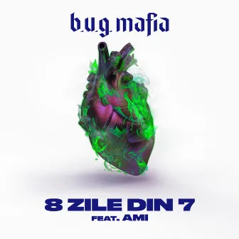 8 Zile Din 7 by B.U.G. Mafia