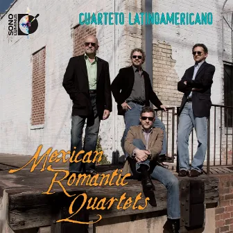 Mexican Romantic Quartets by Cuarteto Latinoamericano