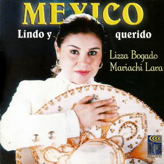 México Lindo y Querido by Lizza Bogado