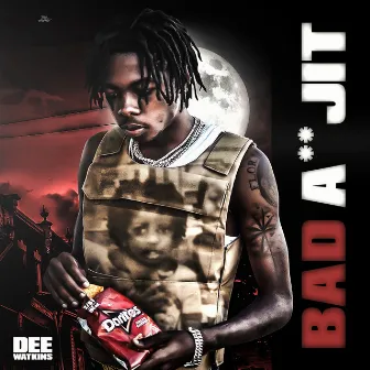 Bad Ass Jit by Dee Watkins