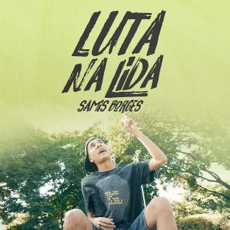 Luta na Lida by Samis Borges