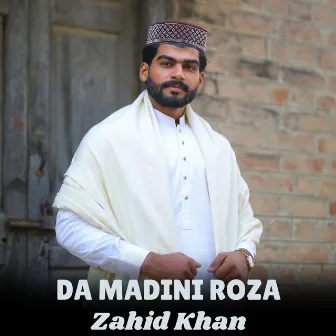 Da Madini Roza by Zahid Khan