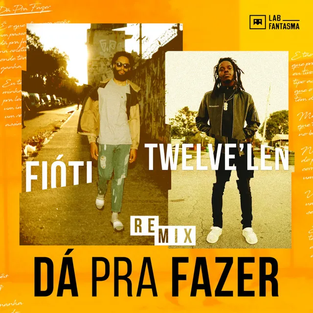 Dá Pra Fazer - Remix