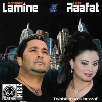 Twahhachtek Bezzaf by Mohamed Lamine