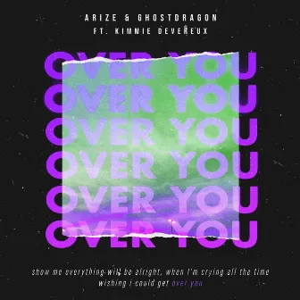 Over You (The Remixes) [pt.2] by Arize