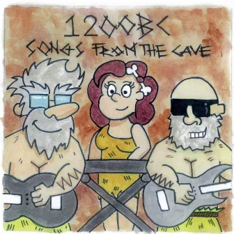 Songs from the Cave by 1200BC