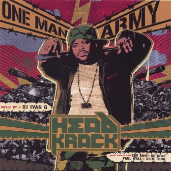 One Man Army by Headkrack