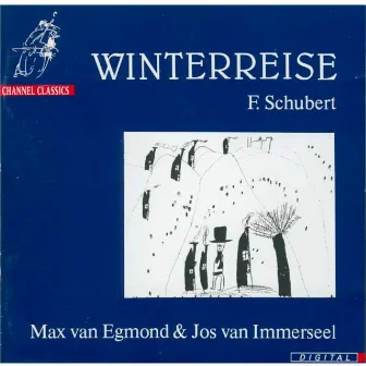 Schubert: Winterreise, D. 911 by Max van Egmond