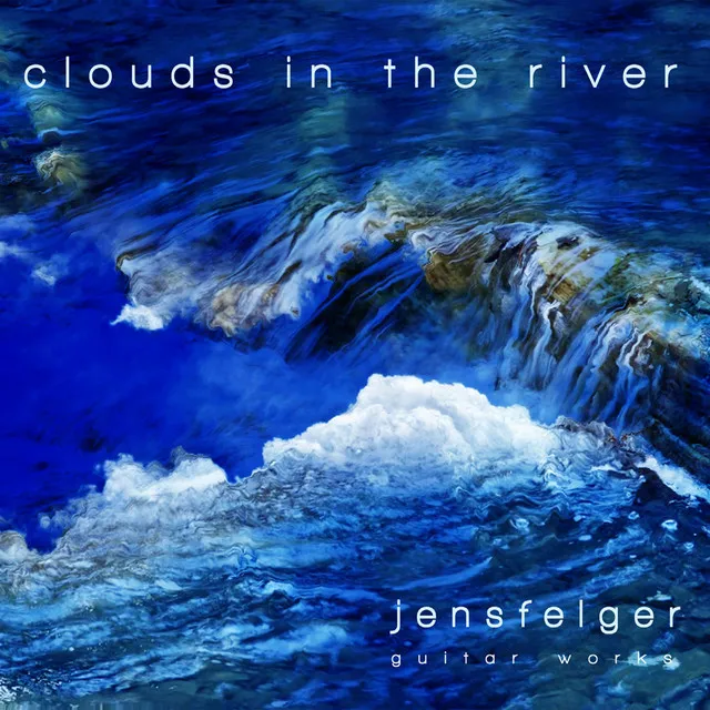 Clouds in the River