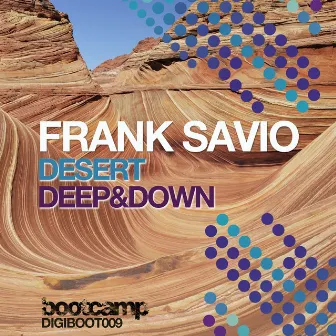 Deserts/Deep & Down by Frank Savio