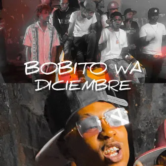 Diciembre by BOBITO WA