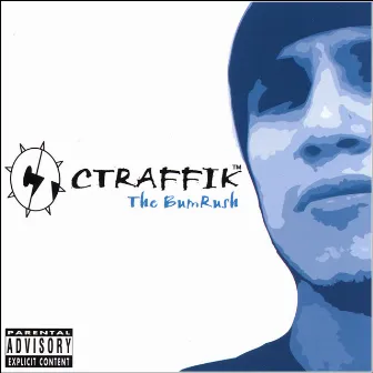 The Bumrush by Ctraffik