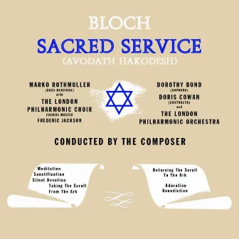 Bloch: Sacred Service by Dorothy Bond