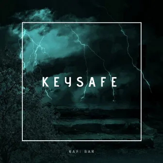 Keysafe (Remixed) by Rafi Bar